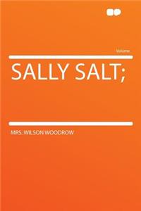 Sally Salt;