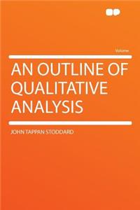 An Outline of Qualitative Analysis