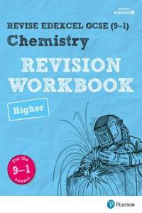 Pearson REVISE Edexcel GCSE Chemistry Higher Revision Workbook - 2023 and 2024 exams