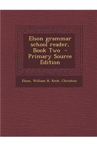 Elson Grammar School Reader, Book Two