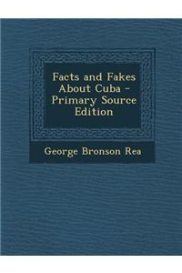 Facts and Fakes about Cuba