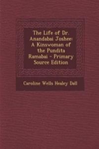 The Life of Dr. Anandabai Joshee
