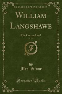William Langshawe, Vol. 1 of 2