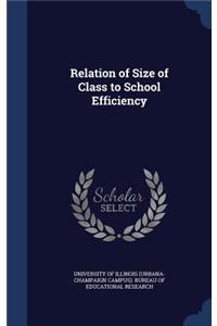 Relation of Size of Class to School Efficiency