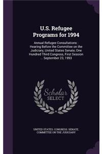 U.S. Refugee Programs for 1994