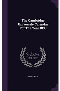 Cambridge University Calendar for the Year 1833