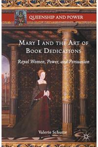 Mary I and the Art of Book Dedications
