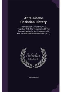 Ante-nicene Christian Library