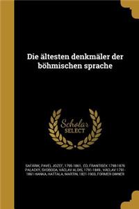 ältesten denkmäler der böhmischen sprache