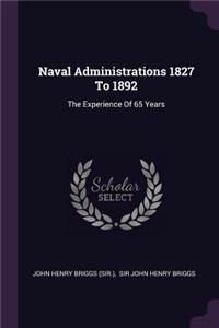 Naval Administrations 1827 To 1892