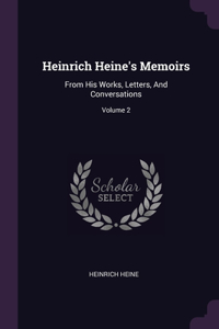 Heinrich Heine's Memoirs