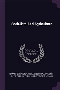 Socialism And Agriculture