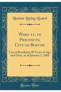Ward 11, 10 Precincts; City of Boston