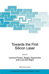 Towards the First Silicon Laser