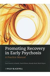 Promoting Recovery in Early Psychosis