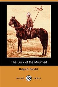 Luck of the Mounted (Dodo Press)