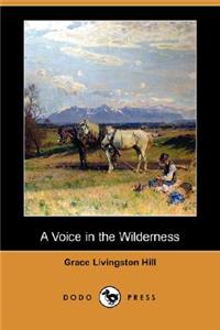 A Voice in the Wilderness (Dodo Press)