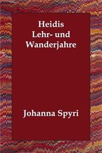 Heidis Lehr- und Wanderjahre