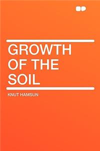 Growth of the Soil