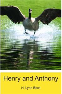 Henry and Anthony