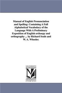 Manual of English Pronunciation and Spelling