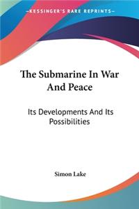 Submarine In War And Peace