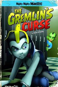 The Gremlin's Curse