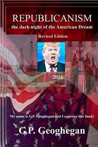 Republicanism - the dark night of the American Dream