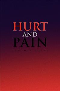 Hurt and Pain