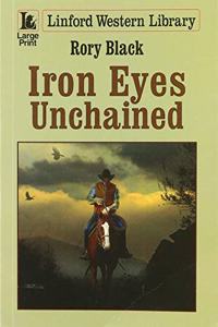 Iron Eyes Unchained