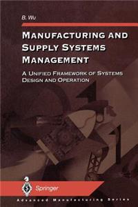 Manufacturing and Supply Systems Management