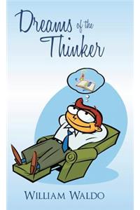 Dreams of the Thinker