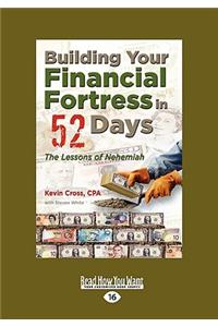 Building Your Financial Fortress in 52 Days