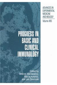 Progress in Basic and Clinical Immunology