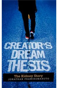 Creator's Dream Thesis