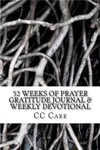 52 Weeks of Prayer- Gratitude Journal and Weekly Devotional