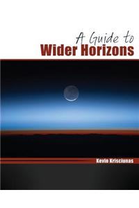A Guide to Wider Horizons