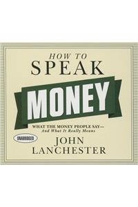 How to Speak Money