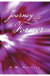 Journey Into Forever