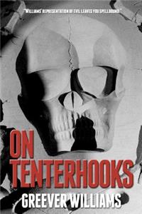 On Tenterhooks