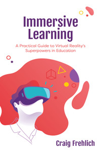 Immersive Learning