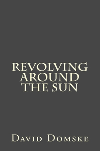 Revolving Around The Sun