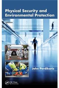 Physical Security and Environmental Protection