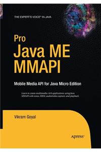 Pro Java ME MMAPI: Mobile Media API for Java Micro Edition