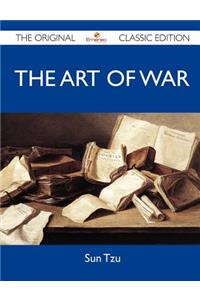 The Art of War - The Original Classic Edition