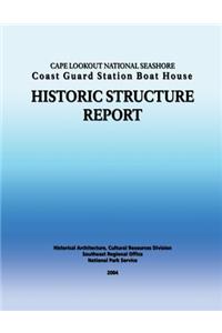 Cape Lookout National Seashore Coast Guard Station Boat House