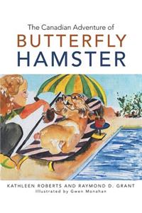 Canadian Adventure of Butterfly Hamster