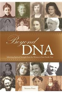 Beyond DNA