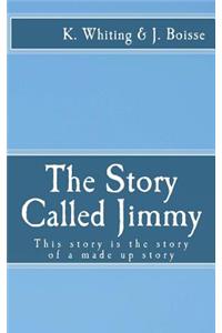 The Story Called Jimmy