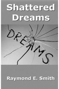 Shattered Dreams